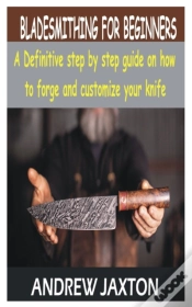 Capa do artigo Bladesmithing For Beginners