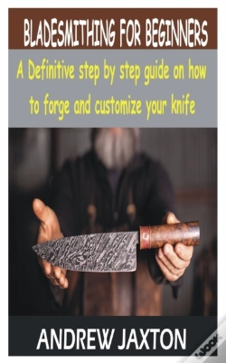 Capa do artigo Bladesmithing For Beginners