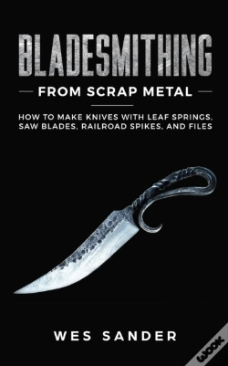 Capa do artigo Bladesmithing From Scrap Metal