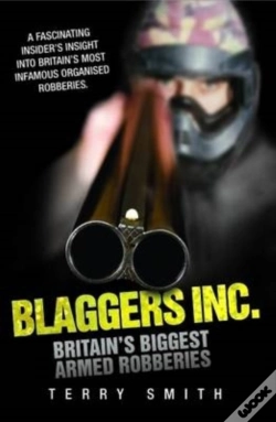 Capa do artigo Blaggers Inc - Britain'S Biggest Armed Robberies