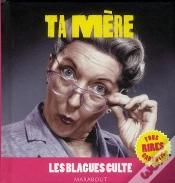 Capa do artigo Blagues Cultes ; Le Best Of Ta Mère