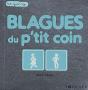 Blagues Du P'Tit Coin - Preview