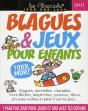 Blagues Et Jeux Enfants 2011 - Preview
