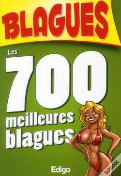 Capa do artigo Blagues - Les 700 Meilleures Blagues