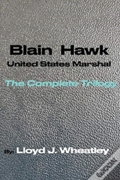 Capa do artigo Blain Hawk U.S. Marshal The Complete Trilogy