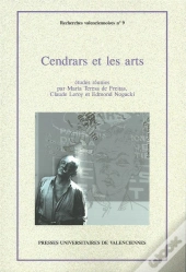 Blaise Cendrars Et Les Arts