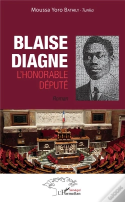 Capa do artigo Blaise Diagne L'Honorable Député