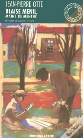 Blaise Menil Mains De Menthe, Le Guerisseur