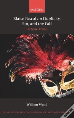 Capa do artigo Blaise Pascal On Duplicity, Sin, And The Fall