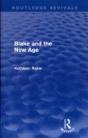 Blake And The New Age (Routledge Revivals) - Preview