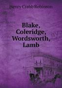 Blake, Coleridge, Wordsworth, Lamb