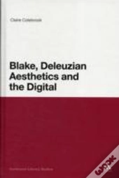Blake, Deleuzian Aesthetics And The Digital