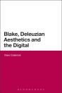 Blake, Deleuzian Aesthetics, And The Digital - Preview