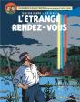Blake Et Mortimer Tome 15 : L'Étrange Rendez-Vous - Preview