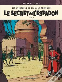 Blake Et Mortimer Tome 2 : Le Secret De L'Espadon Tome 2