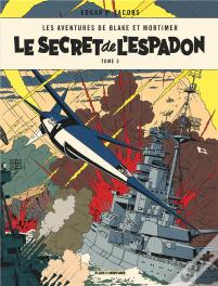 Blake Et Mortimer Tome 3 : Le Secret De L'Espadon Tome 3