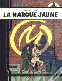 Blake Et Mortimer Tome 6 : La Marque Jaune