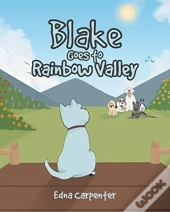 Blake Goes To Rainbow Valley
