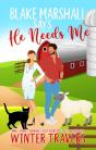 Blake Marshall Says He Needs Me - Preview
