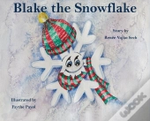 Blake The Snowflake