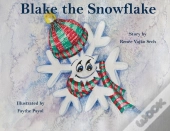 Blake The Snowflake