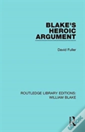 Blake'S Heroic Argument