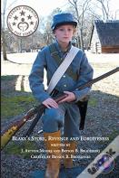 Blake'S Story, Revenge And Forgiveness (2nd Edition) Full Color