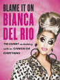 Blame It On Bianca Del Rio - Preview