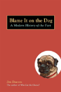 Blame It On The Dog - Preview