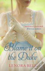 Blame It On The Duke