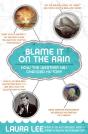 Blame It On The Rain - Preview