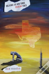Capa do artigo Blame It On The Texas Sky