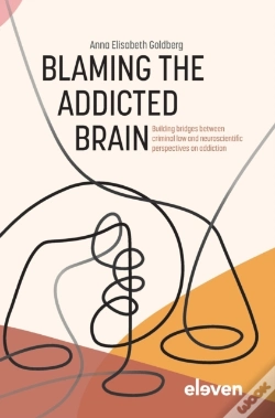 Capa do artigo Blaming The Addicted Brain