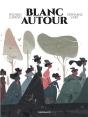 Blanc Autour - Preview