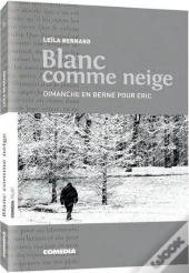 Blanc Comme Neige