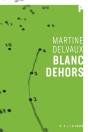 Blanc Dehors - Preview