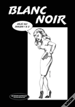 Capa do artigo Blanc Noir Deja Vu