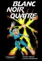 Blanc Noir Quatre - Preview