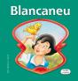 Blancaneu - Preview