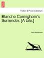 Blanche Coningham'S Surrender. (A Tale.) - Preview