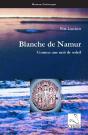 Blanche De Namur - Comme Une Nuit De Soleil - Preview