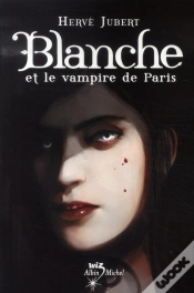Capa do artigo Blanche Et Le Vampire De Paris