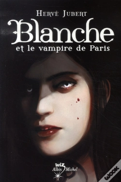 Capa do artigo Blanche Et Le Vampire De Paris