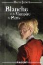 Blanche Et Le Vampire De Paris (Tome 3) - Preview
