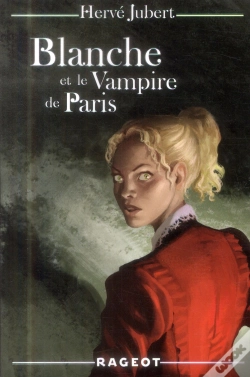 Capa do artigo Blanche Et Le Vampire De Paris (Tome 3)