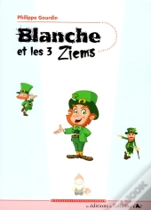 Blanche Et Les 3 Ziems