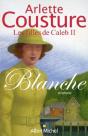 Blanche : Les Filles De Caleb - Tome 2 - Preview
