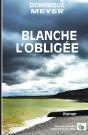 Blanche L'Obligée - Preview