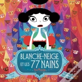 Blanche-Neige Et Les 77 Nains