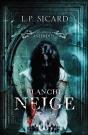 Blanche Neige - Les Contes Interdits - Preview